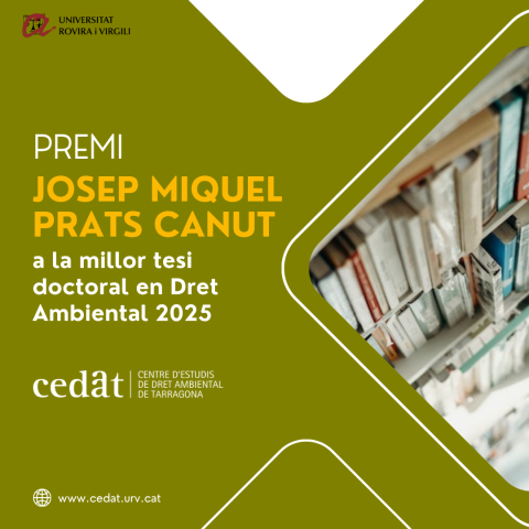 Convocatòria XI Premi Josep Miquel Prats Canut a la millor Tesi Doctoral en Dret Ambiental (2025)