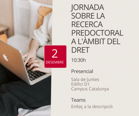 Jornada sobre la Recerca Predoctoral en l’Àmbit del Dret
